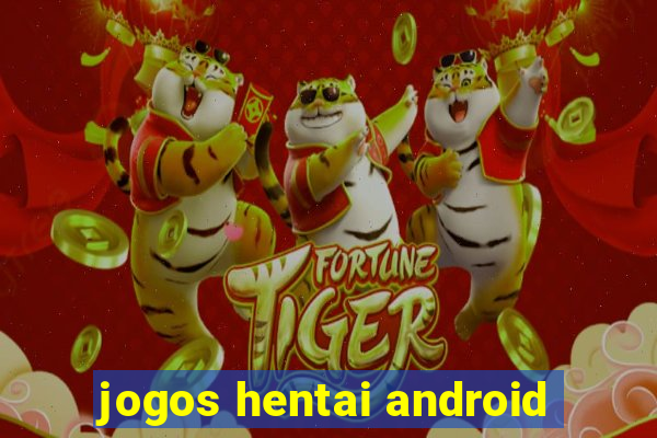 jogos hentai android